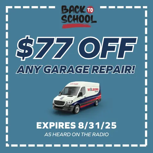 BACK TO SCHOOL $77 Off Any Garage Repair 1